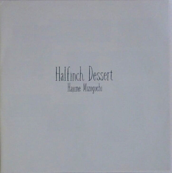 Hajime Mizoguchi - Halfinch Dessert (LP, Album, Promo)