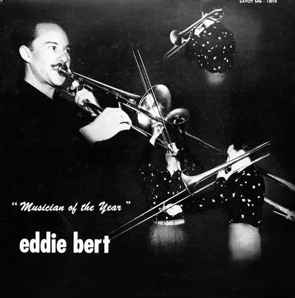 Eddie Bert - Musician Of The Year (LP, Album, Mono, RE)