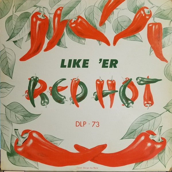 Various - Like 'Er Red Hot (LP, Comp, Mono, RE)