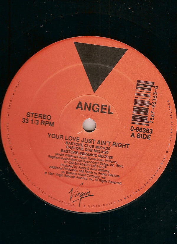 Angel* - Your Love Just Ain't Right (12"")