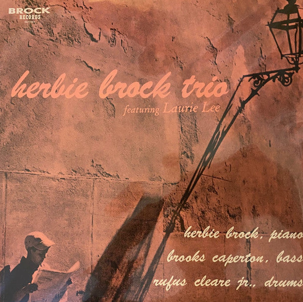 The Herbie Brock Trio - Herbie Brock Trio Featuring Laurie Lee (10"...