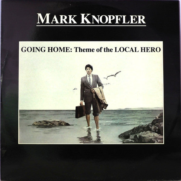 Mark Knopfler - Going Home: Theme Of The Local Hero (12"")