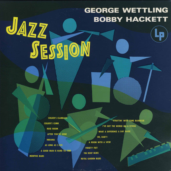 George Wettling / Bobby Hackett - Jazz Session (LP, Album, Mono, RE)