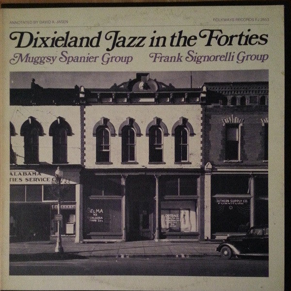 Muggsy Spanier Group - Dixieland Jazz In The Forties(LP)