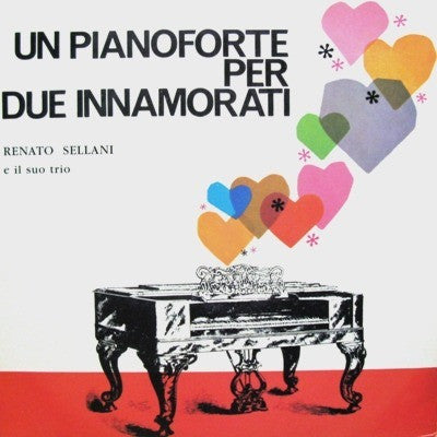 Renato Sellani Trio - Un Pianoforte Per Due Innamorati(LP, Album, RE)