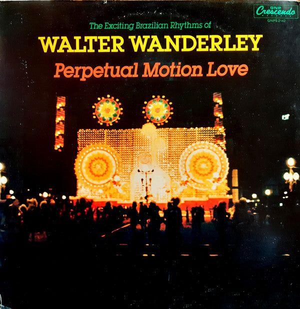 Walter Wanderley - Perpetual Motion Love (LP, Album)