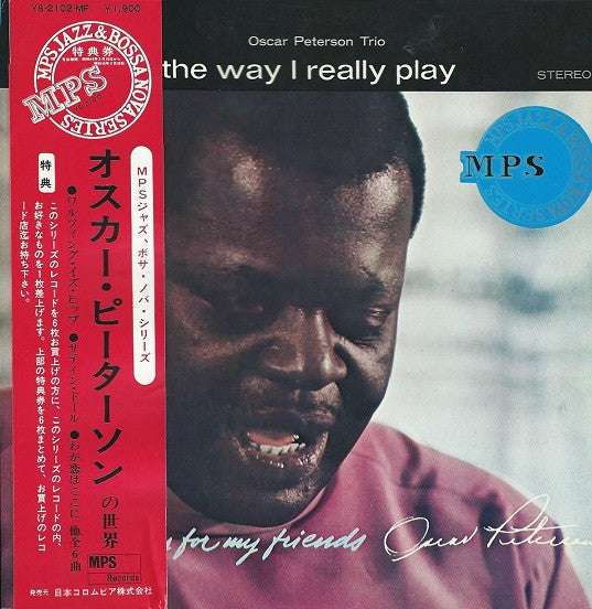Oscar Peterson Trio* - The Way I Really Play (LP, Album)