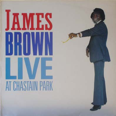 James Brown - Live At Chastain Park (LP, Album, RE)