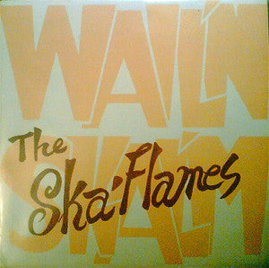 The Ska Flames - Wail'n Skal'm (LP, Album)