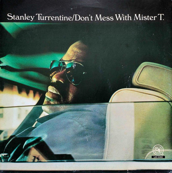 Stanley Turrentine - Don't Mess With Mister T. (LP, Album, Ltd, RE)
