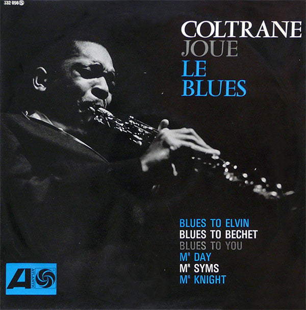 Coltrane* - Coltrane Joue Le Blues (LP, Album, Mono)