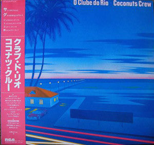 Coconuts Crew - O Clube Do Rio (LP, Album)