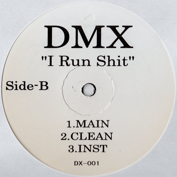 DMX - Walk These Dogs / I Run Shit (12"", Unofficial)