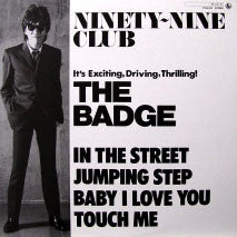 The Badge (2) - 99 Club (12"", EP)