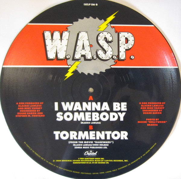 W.A.S.P. - I Wanna Be Somebody (12"", Single, Pic)