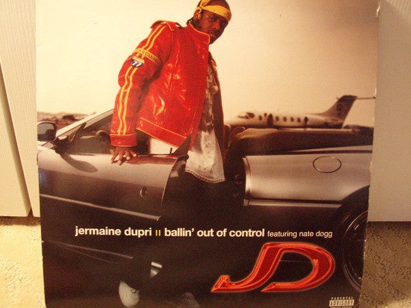 Jermaine Dupri - Ballin' Out Of Control (12"")