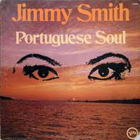 Jimmy Smith - Portuguese Soul (LP, Album)