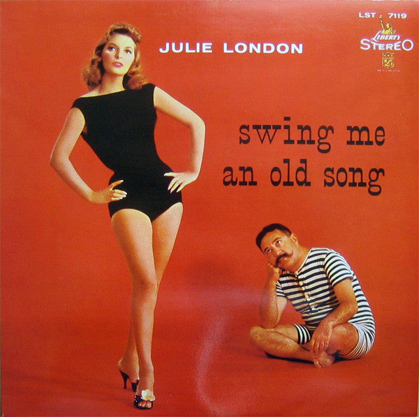 Julie London - Swing Me An Old Song (LP, Album, RE)