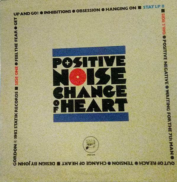 Positive Noise - Change Of Heart (LP, Album)