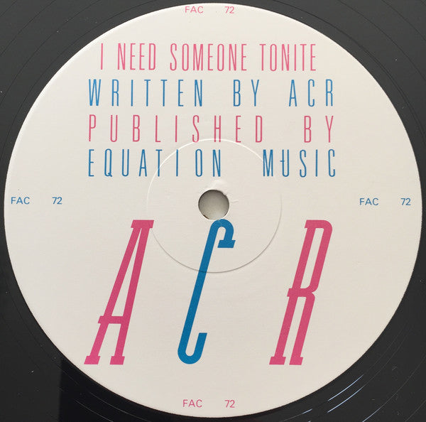 ACR* - I Need Someone Tonite (12"", Single)