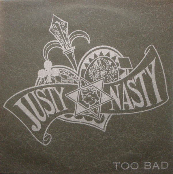 Justy-Nasty - Too Bad (12"", Single)