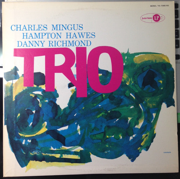 Charles Mingus - Mingus Three(LP, Album, Mono, RE)
