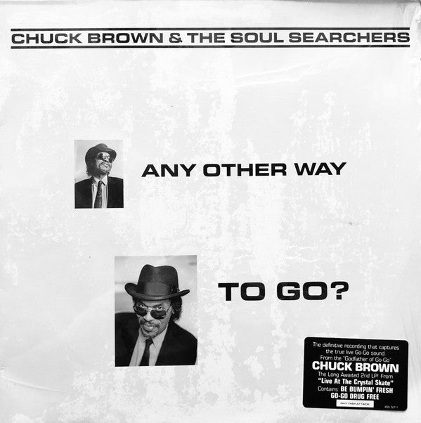 Chuck Brown & The Soul Searchers - Any Other Way To Go? (LP, Album)