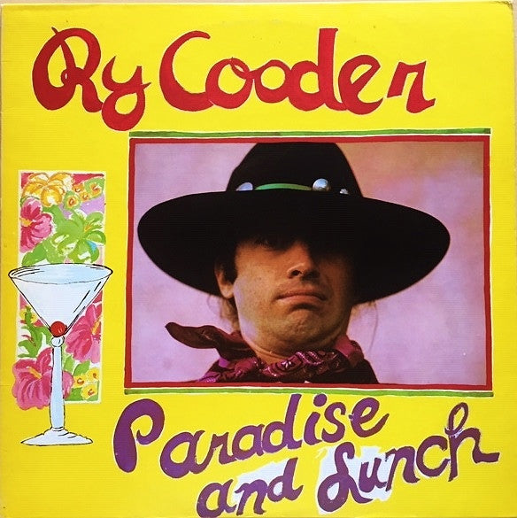 Ry Cooder - Paradise And Lunch (LP, Album, RE, Los)