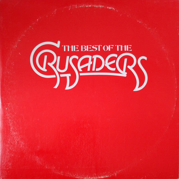 The Crusaders - The Best Of The Crusaders (2xLP, Comp, Gat)
