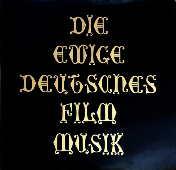 Various - Die Ewige Deutsches Film Musik = 不滅のドイツ映画主題歌曲集(2xLP, Comp...
