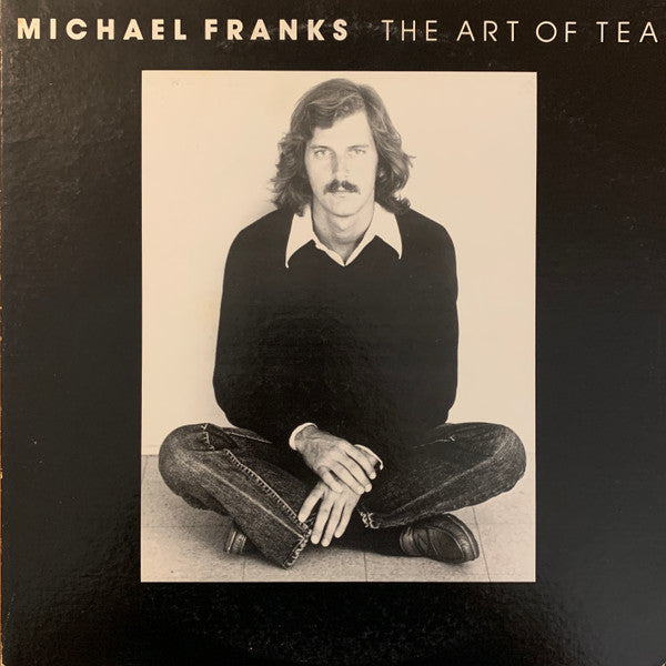 Michael Franks - The Art Of Tea (LP, Album, RM)