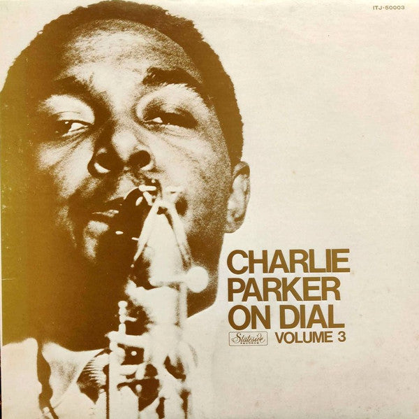 Charlie Parker - Charlie Parker On Dial Volume 3 (LP, Comp, Mono, RE)