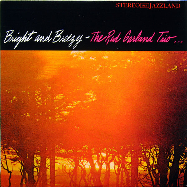 The Red Garland Trio - Bright And Breezy (LP, Album, RE)