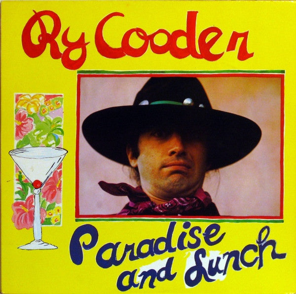 Ry Cooder - Paradise And Lunch (LP, Album, RE)