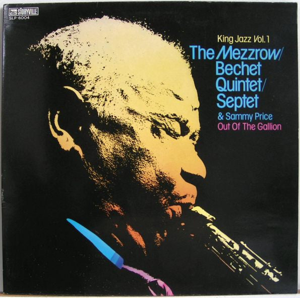 The Mezzrow-Bechet Quintet - King Jazz Vol. 1 - Out Of The Gallion(...