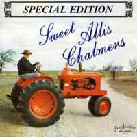 Special Edition - Sweet Allis Chalmers (LP, Album)