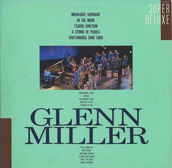 Glenn Miller - Glenn Miller Super Deluxe (LP, Comp)