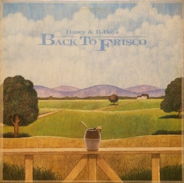 Honey & B-Boys - Back To Frisco (LP, Album)