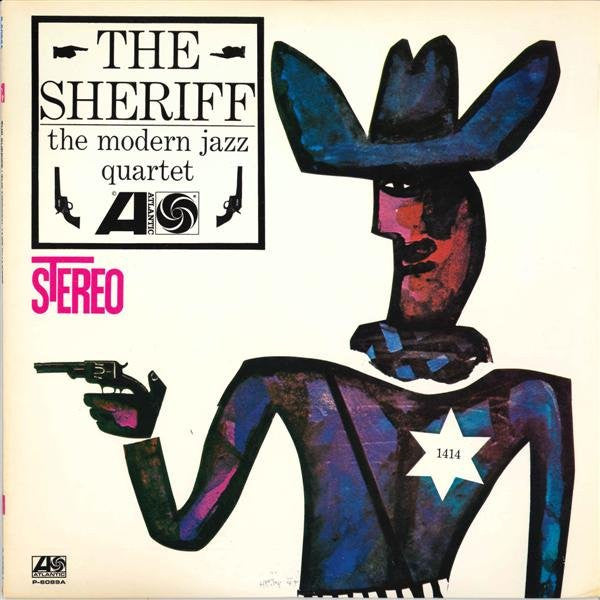 The Modern Jazz Quartet - The Sheriff (LP, Album, RE)