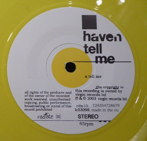 Haven - Tell Me (7"", Single, Yel)