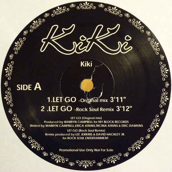 Kiki* - Let Go / Yes / Rise (12"", Promo, Unofficial)