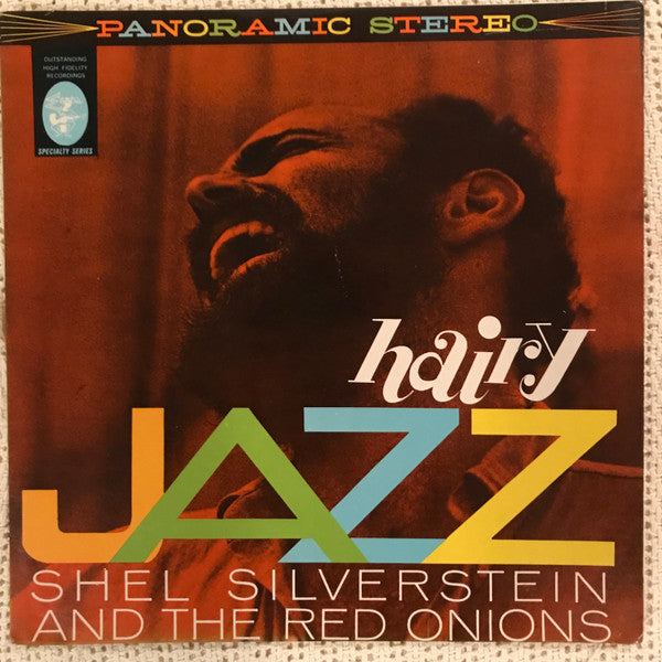 Shel Silverstein And The Red Onions* - Hairy Jazz (LP, Album)