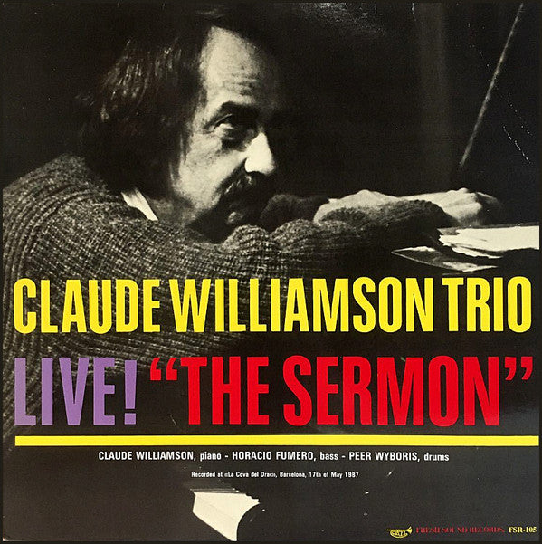 Claude Williamson Trio* - Live! ""The Sermon"" (LP, Album)