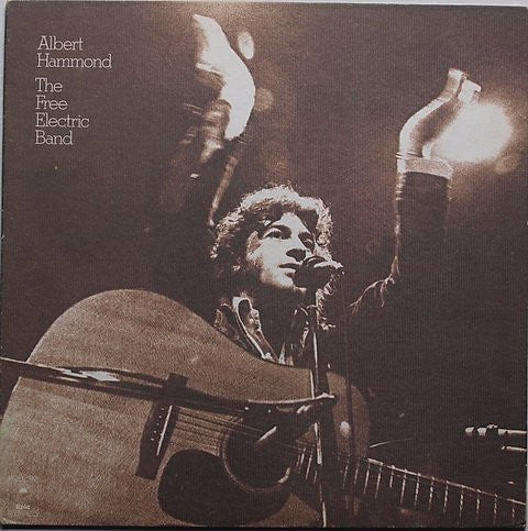 Albert Hammond - The Free Electric Band (LP, Album, Gat)