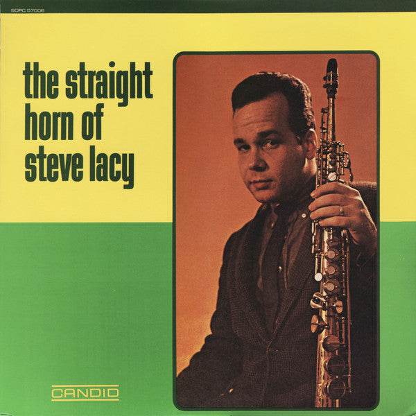 Steve Lacy - The Straight Horn Of Steve Lacy (LP, Album, Mono)
