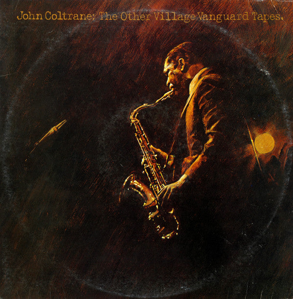 John Coltrane - The Other Village Vanguard Tapes (2xLP, Album, Gat)