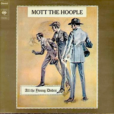 Mott The Hoople - All The Young Dudes (LP, Album)