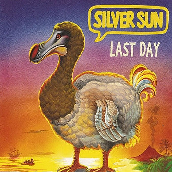 Silver Sun - Last Day (7"", Yel)