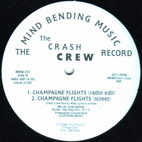The Crash Crew* - The Real Hip Hop / Champagne Flights (12"")