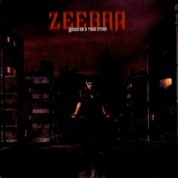 Zeebra - Based On A True Story (2xLP, Album)